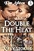 Double the Heat! MMF Threesome Bundle (Menage Romance)