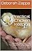 Practical Chicken Keeping: The Stuff They Don't Tell You in the Other Books