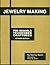 Jewelry Making for Schools Tradesmen Cra by Murray Bovin