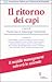 Il ritorno dei capi. Il Middle-Management salverà le aziende by Giuseppe Varchetta