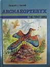 Archaeopteryx: The First Bird (Dinosaur Discovery Era)