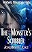 The Monster's Scribbler (Wisteria Mountain High Book 1)