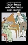 Lady Susan and Ot...