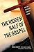 The Hidden Half of the Gospel by Paul Coneff