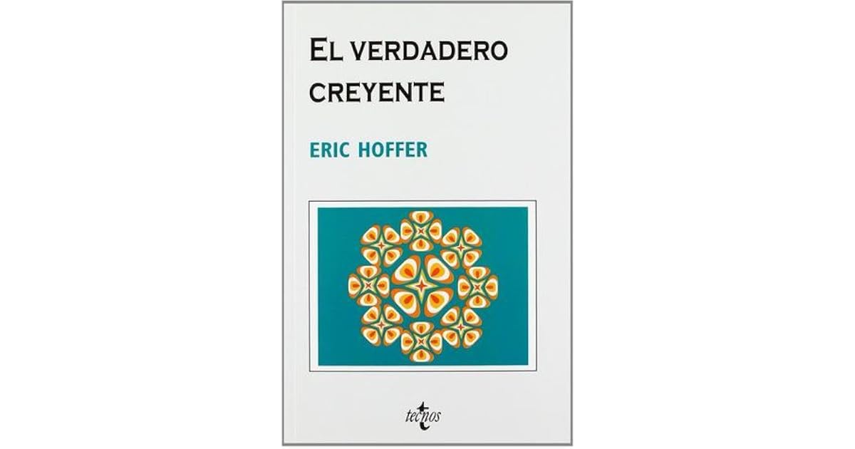 El Verdadero Creyente Eric Hoffer Pdf