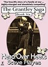 Head Over Heels (The Grantley Saga Book 6)