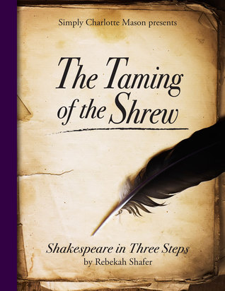 Shakespeare in Three Steps: The Taming of the Shrew