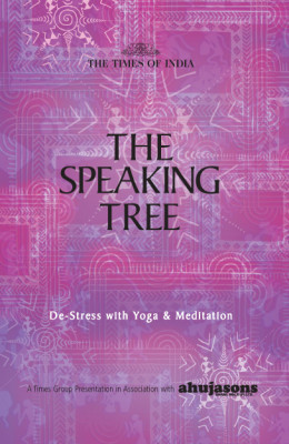 The Speaking Tree: DE-Stress With Yoga And Meditation