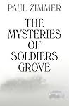 The Mysteries of Soldiers Grove The Mysteries of Soldiers Grove