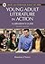 Young Adult Literature in Action by Rosemary Chance