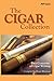 The Cigar Collection: Two Centuries of Cigar Writing