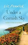 Under A Cornish Sky by Liz Fenwick