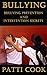 Bullying: Bullying Prevention and Intervention Secrets