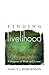 Finding Livelihood: A Progr...
