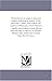 Mormonism: Its Rise, Progress, and Present Condition: Embracing the Narrative of Mrs. Mary Ettie V. Smith, of Her Residence and Experience of Fifteen Years With the Mormons; containing a Full and Authentic Account of Their Social Condition-Their Reli...