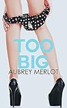 Too Big