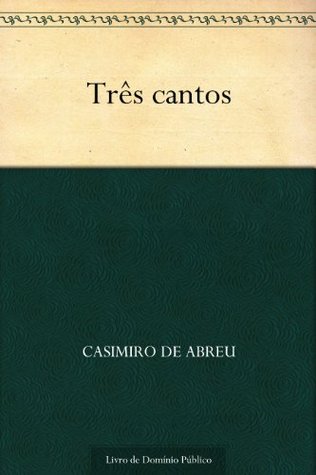 Três cantos (Portuguese Edition)