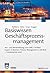 Basiswissen Geschäftsprozessmanagement: Aus- und Weiterbildung zum OMG Certified Expert in Business Process Management 2 (OCEB 2) - Fundamental Level (German Edition)