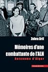 Mémoires d’une combattante de l’ALN Zone Autonome d'Alger