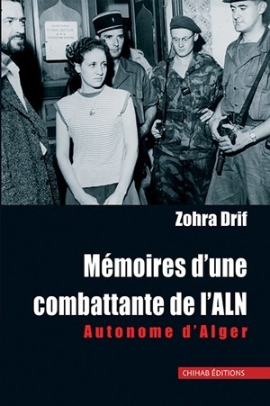 Mémoires d’une combattante de l’ALN Zone Autonome d'Alger (Paperback)