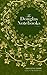 The Douglas Notebooks: A Fable