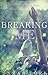 Breaking Me (Y.A. #0.5)