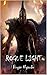 Rogue Light (Rage of Oblivi...