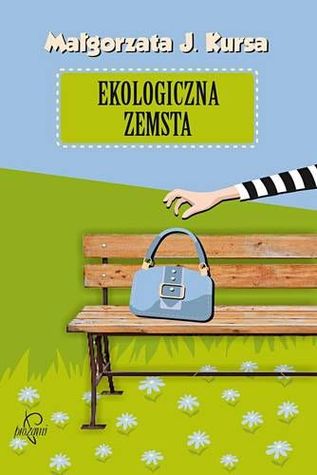 Ekologiczna zemsta (Paperback)
