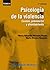Psicología de la violencia Tomo II. Causas, prevención y afrontamiento: Murueta, Marco Eduardo; Orozco Guzmán, Mario (Spanish Edition)
