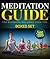 Meditation Guide for Beginners Including Yoga Tips (Boxed Set): Meditation and Mindfulness Training