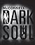 Dark Soul by David Shawn McConnell Dark Soul by David Shawn McConnell