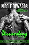 Unraveling by Nicole Edwards
