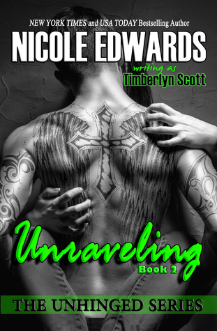 Unraveling (Unhinged, #2)