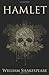 Hamlet by William Shakespeare