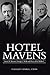 Hotel Mavens: Lucius M. Boomer, George C. Boldt and Oscar of the Waldorf
