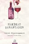 Hakikat Şaraptadır