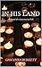 In His Land: A Novel of a Journey to Hell