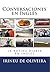 Conversaciones en Inglés: La rutina diaria en inglés (Libros de práctica de conversación de idiomas nº 5) (Spanish Edition)
