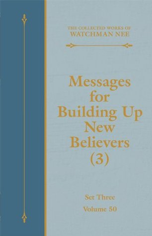 Messages for Building Up New Believers (3)