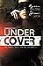 Undercover [Sous couverture] (Roman lesbien - Livre lesbien) (French Edition)