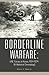 Borderline Warfare  by Robert V. Hunt Jr.
