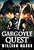 Gargoyle Quest (Gargoyle Knight #2)