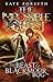 The Beast of Blackmoor Bog by Kate Forsyth The Beast of Blackmoor Bog by Kate Forsyth