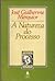 A Natureza do Processo