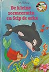 De kleine Zeemeermin en Stip de Orka