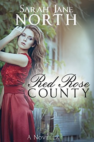 Red Rose County (Kindle Edition)