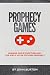 Prophecy Games: Hearing God...