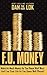 F.U. Money by Dan Lok