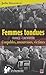 FEMMES TONDUES. FRANCE-LIBERATION. COUPABLES, AMOUREUSES, VICTIME