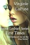 Secret Lesbian: First Times